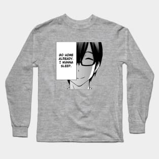 I Wanna Sleep. Long Sleeve T-Shirt